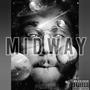 Midway (Explicit)