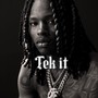 Tek it (feat. Lil Corey L.O.E) [Explicit]