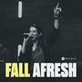 Fall Afresh (feat. Angel Thrash) [LIVE]