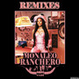 Ranchero (Remixes) [Explicit]
