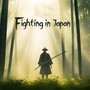 FIGHTING IN JAPAN