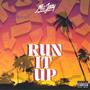 Run It Up (Explicit)