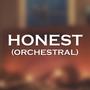 Honest (Orchestral)