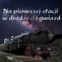 Na Pierwszej Stacji w Drodze do Gwiazd (Explicit)