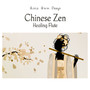 Chinese Zen Healing Flute