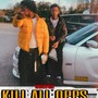 Kill all opps (feat. Ph luhkih) [Explicit]