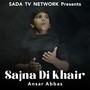 Sajna Di Khair