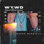 WYWD (Explicit)