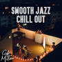 Smooth Jazz Chill Out