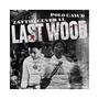 Last Wood (feat. Pologawd) [Explicit]