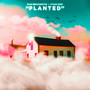 Planted