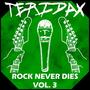 Rock Never Dies Vol. 3