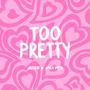 Too Pretty (feat. jaci mp3) [Explicit]