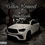 Ridin Round (Explicit)