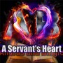 A Servant's Heart