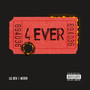4 Ever (Explicit)