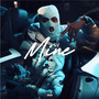 Mine (Explicit)