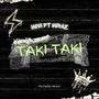 Taki Taki (feat. Miraz) [Explicit]