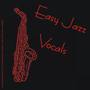 Easy Jazz Vocals