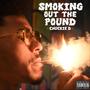 SMOKING OUT THE POUND (Explicit)