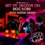 Get my groove on (MR 808 Soul Remix) [feat. Uncle Charlie Wilson]