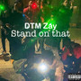 Stand On That (Explicit)