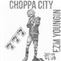 Choppa City (Explicit)