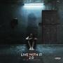 Live With It 2.0 (feat. NYVE & PB) [Explicit]