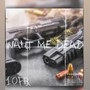 Want me dead !! (feat. Fsgkeshawn)