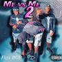 Me Vs Me 2 (Explicit)