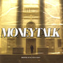 Moneytalk (Explicit)