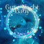 Gute Nacht Baby - Berühmte Komponisten Klassischer Musik, Beruhigende Musik, Gute und Stille Nacht, Schlafmusik, Tiefenentspannung, Wiegenlieder für Kinder