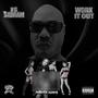 Work It Out (Explicit)