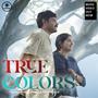 True Colors (feat. Sudheesh Sasikumar & Rajeesh Devaragam)