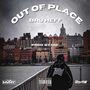 Out Of Place (Explicit)