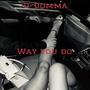 Way You Do (Explicit)