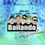 Bailando Reggaeton (feat. Edgar Diddy, Alcides La Voz, Alex The Black Machine & Byre Tobar)