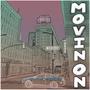 Movin' On (feat. Nic Soze & Babebee)