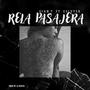 Rela Pasajera (feat. Gian T)