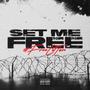 Set Me Free (Explicit)