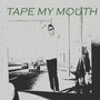 Tape My Mouth 1: X-15 Originals