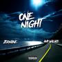 One Night (feat. Amp Wallace) [Explicit]