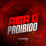 Ama o Proibido (Explicit)