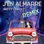 J'en ai marre (Remix)