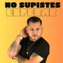 No Supiste Esperar (Live Session)