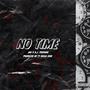 No Time (Explicit)