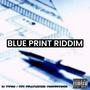 BLUE PRINT RIDDIM