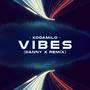 Vibes (Danny X Remix)