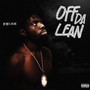 Off da Lean (Explicit)