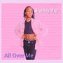 All Over Me (Explicit)